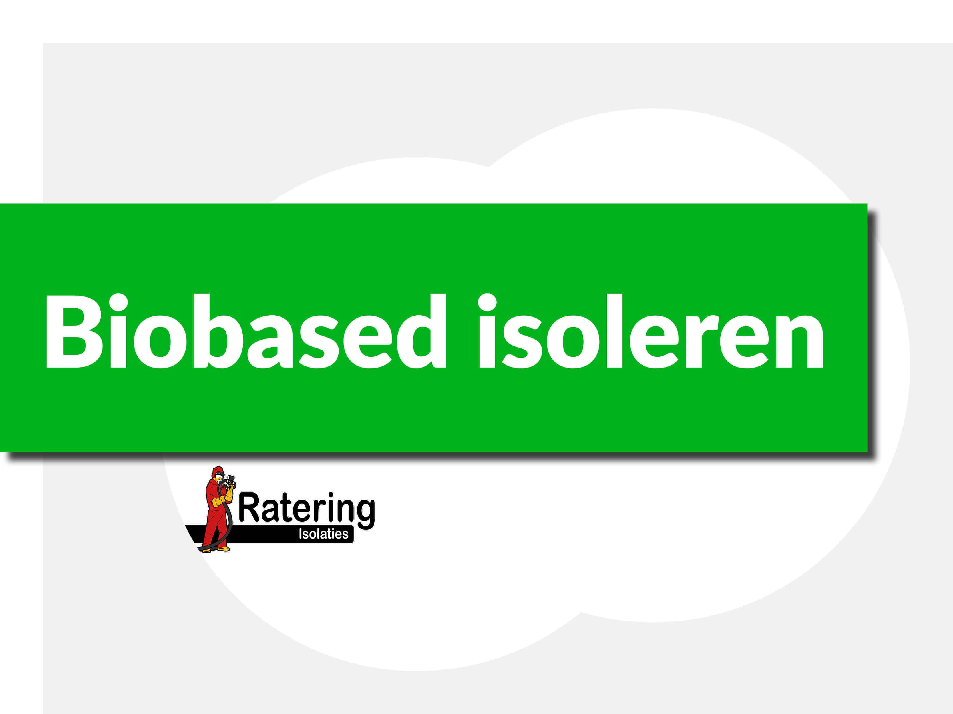 Biobased isoleren 2